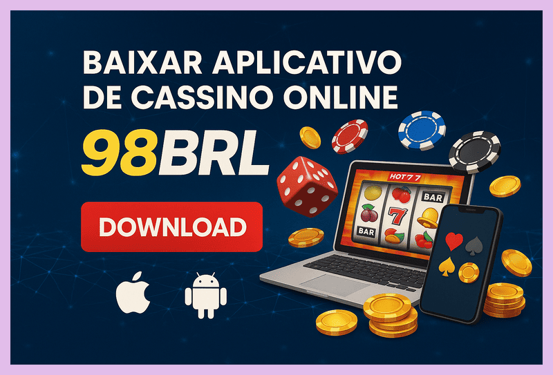 Baixar o 98BRL Cassino App